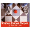 Shapes, Shapes, Shapes door Tana Hoban