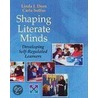 Shaping Literate Minds door Linda J. Dorn