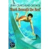 Shark Beneath the Reef by Jean Craighead George