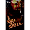She Sold Sea Shells... door Liz Clarke