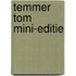 Temmer Tom Mini-editie