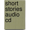 Short Stories Audio Cd by Stephen Slater