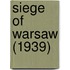 Siege Of Warsaw (1939)
