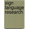 Sign Language Research door Onbekend