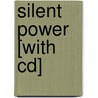 Silent Power [with Cd] door Stuart Wilde