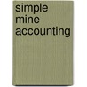 Simple Mine Accounting door Walter Davis