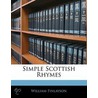 Simple Scottish Rhymes by William Finlayson
