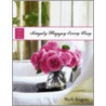 Simply Happy Every Day door Barb Rogers