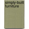 Simply-Built Furniture by Danny Proulx