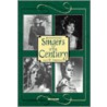 Singers Of The Century door John Steane