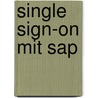 Single Sign-on Mit Sap door Martijn de Boer