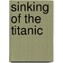 Sinking Of The Titanic