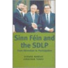 Sinn Fein and the Sdlp by Jonathan Tonge