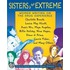 Sisters Of The Extreme