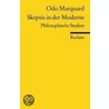 Skepsis in der Moderne by Odo Marquard