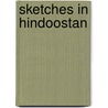 Sketches In Hindoostan door Thomas Medwin