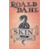 Skin And Other Stories