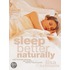 Sleep Better Naturally