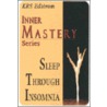 Sleep Through Insomnia door Krs Edstrom