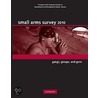 Small Arms Survey 2010 door Small Arms Survey Gen Small Arms Survey