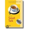 Small Talk - Das Beste door Cornelia Topf