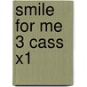Smile For Me 3 Cass X1 door Pritchard G