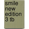 Smile New Edition 3 Tb door Pritchard G. Et al