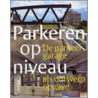 Parkeren op niveau