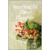 Soaring to New Heights door Martha J. Griffin