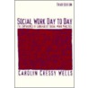 Social Work Day to Day by Ronald C. Federico