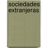 Sociedades Extranjeras by Zaldivar Gutierrez