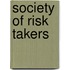Society of Risk Takers