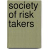 Society of Risk Takers door William Cockerham