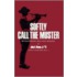 Softly Call the Muster