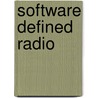Software Defined Radio door Walter Tuttlebee