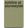 Solstice At Stonewylde door Kit Berry