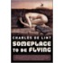 Someplace To Be Flying
