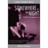 Somewhere in the Night door Nicholas Christopher
