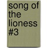 Song of the Lioness #3 door Tamora Pierce