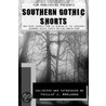 Southern Gothic Shorts door Phillip J. Morledge