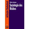 Soziologie des Risikos door Niklas Luhmann