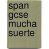 Span Gcse Mucha Suerte by Fernand Dierckens