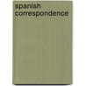 Spanish Correspondence door Earl Stanley Harrison