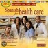 Spanish for Healthcare