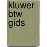 Kluwer BTW Gids by Unknown