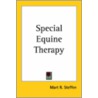 Special Equine Therapy door Mart R. Steffen