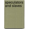 Speculators and Slaves door Michael Tadman