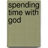 Spending Time with God