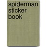 Spiderman Sticker Book door Onbekend