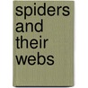 Spiders And Their Webs door Linda Tagliaferro